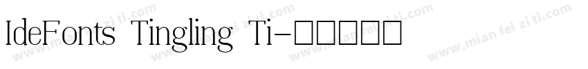 IdeFonts Tingling Ti字体转换
